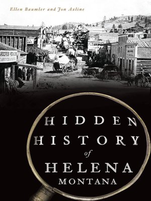 cover image of Hidden History of Helena, Montana